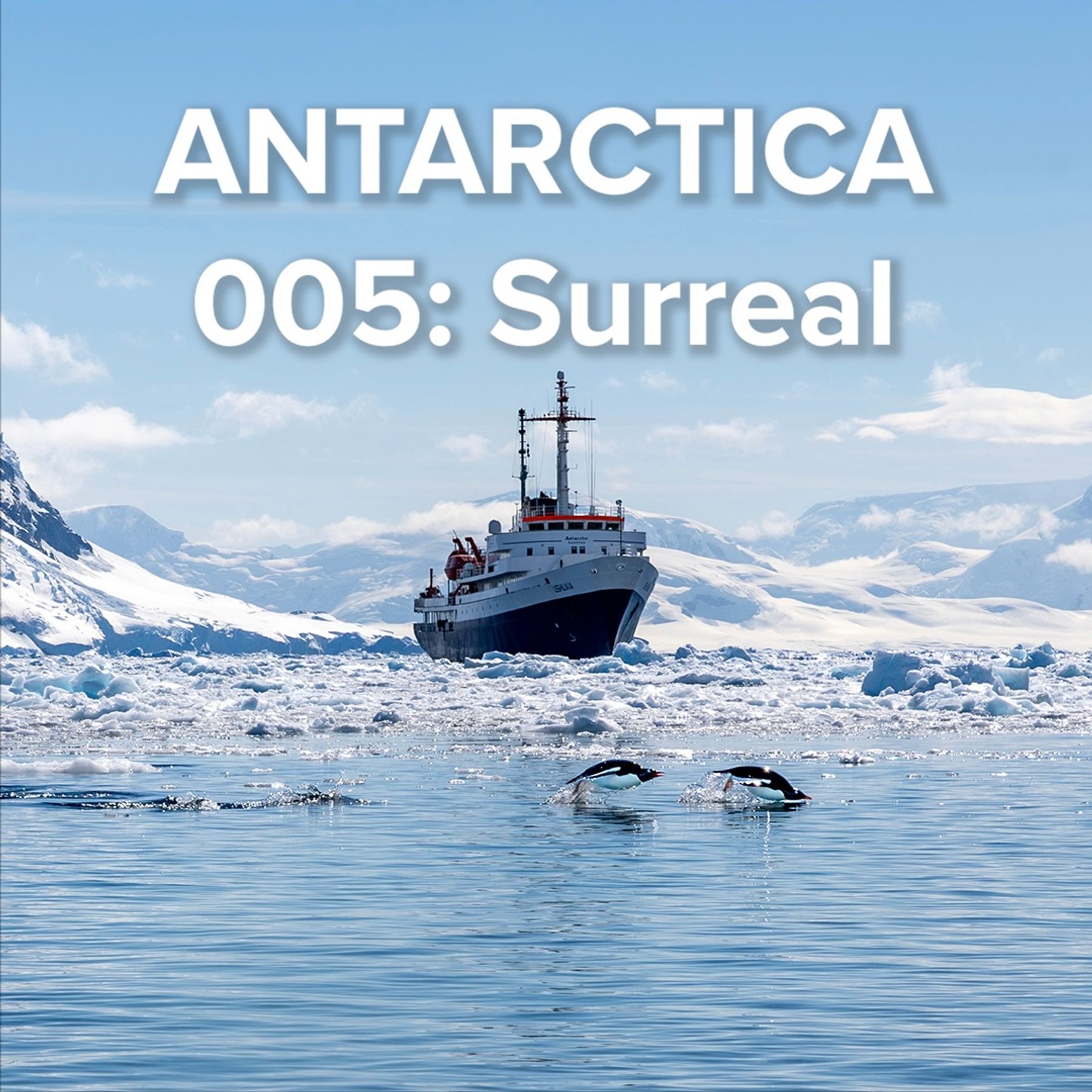 Antarctica 005: Surreal